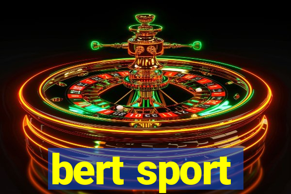 bert sport